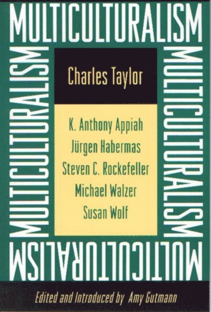 Charles Taylor, Amy Gutmann - Multiculturalism, E-bok