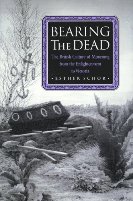 Esther Schor - Bearing the Dead, E-bok
