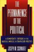 Permanence of the Political