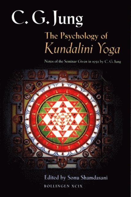 C. G. Jung, Sonu Shamdasani - Psychology of Kundalini Yoga, E-bok