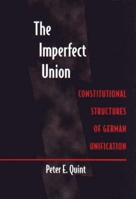 Peter E. Quint - Imperfect Union, E-bok