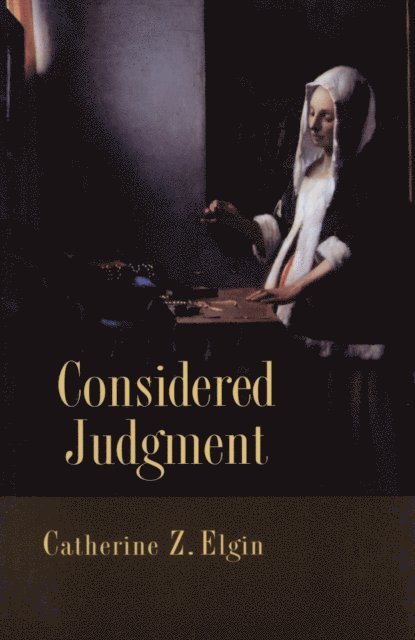 Catherine Z. Elgin - Considered Judgment, E-bok