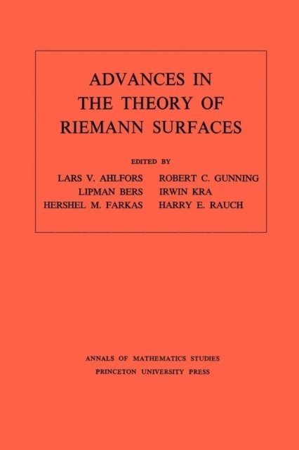 Lipman Bers, Lars Valerian Ahlfors - Advances in the Theory of Riemann Surfaces, E-bok