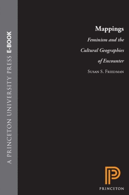 Susan Stanford Friedman - Mappings, E-bok