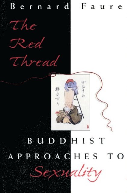Bernard Faure - Red Thread, E-bok