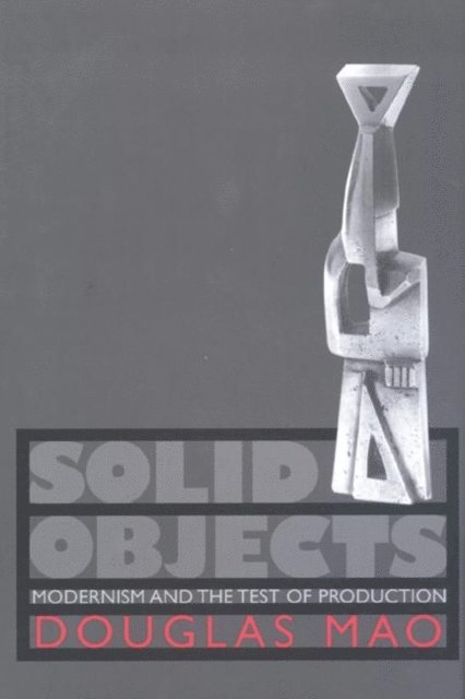 Douglas Mao - Solid Objects, E-bok