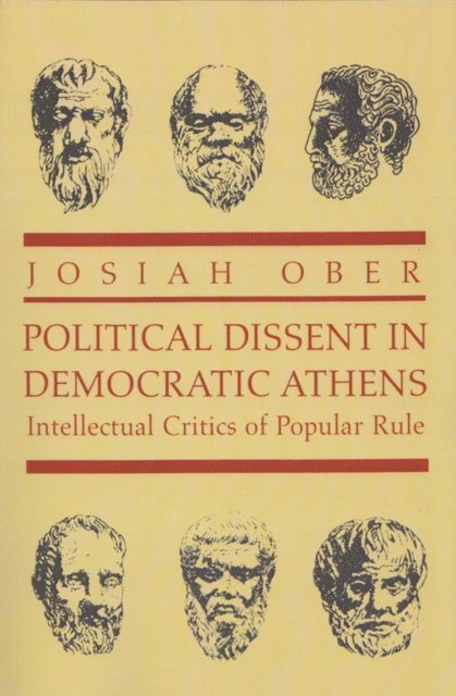 Josiah Ober - Political Dissent in Democratic Athens, E-bok