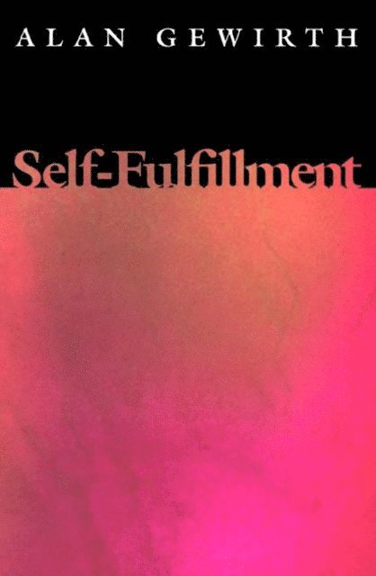 Alan Gewirth - Self-Fulfillment, E-bok