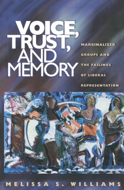 Melissa S. Williams - Voice, Trust, and Memory, E-bok