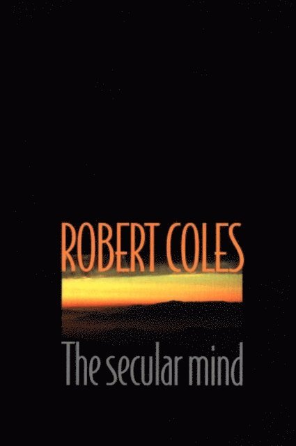 Robert Coles - Secular Mind, E-bok