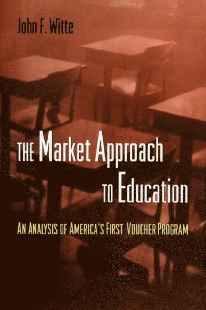 John F. Witte - Market Approach to Education, E-bok