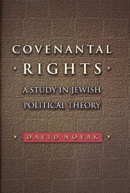 David Novak - Covenantal Rights, E-bok