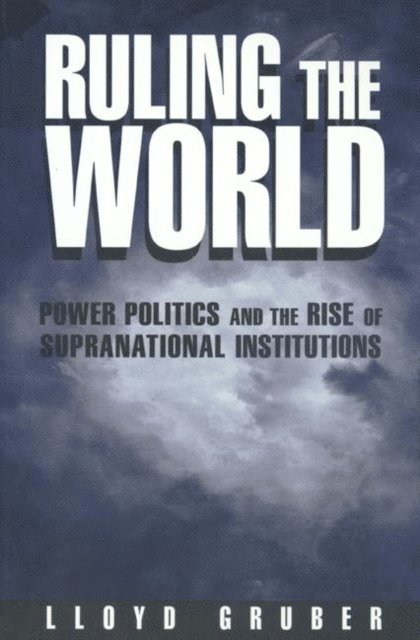 Lloyd Gruber - Ruling the World, E-bok