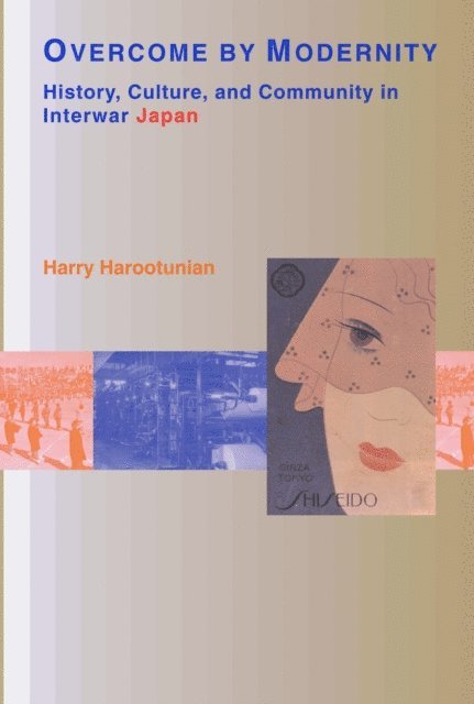 Harry D. Harootunian - Overcome by Modernity, E-bok