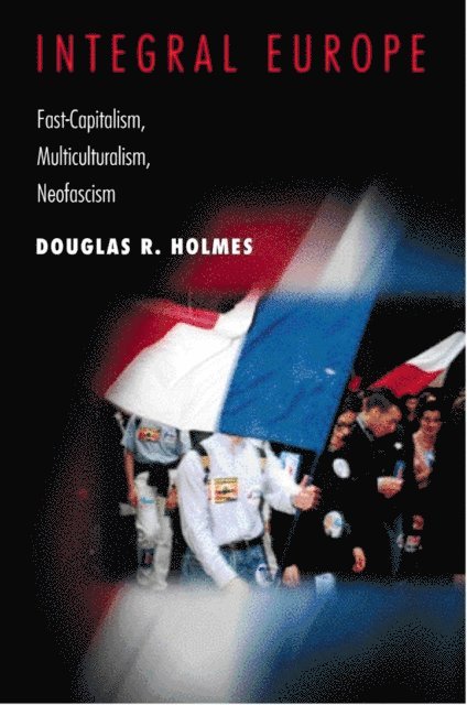 Douglas R. Holmes - Integral Europe, E-bok