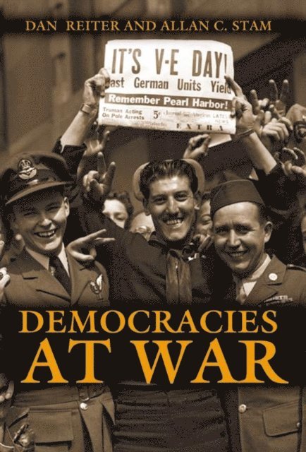 Allan C. Stam, Dan Reiter - Democracies at War, E-bok. Tillgänglighet: Lägg i varukorg