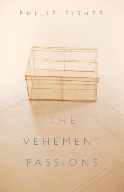Philip Fisher - Vehement Passions, E-bok