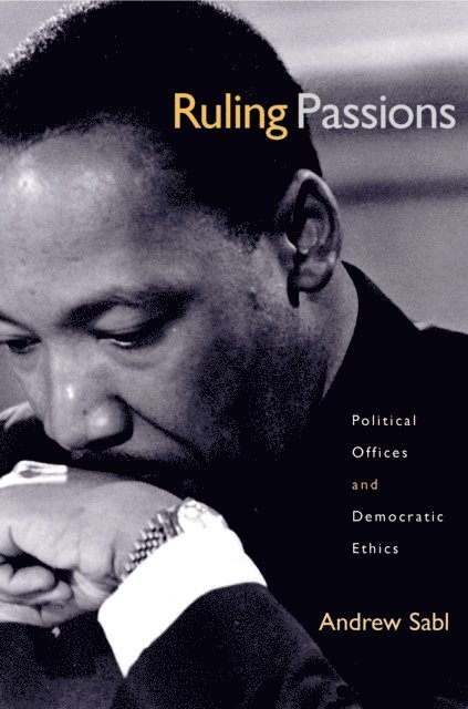 Andrew Sabl - Ruling Passions, E-bok