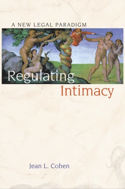 Jean L. Cohen - Regulating Intimacy, E-bok