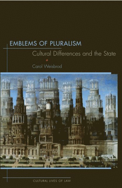 Carol Weisbrod - Emblems of Pluralism, E-bok
