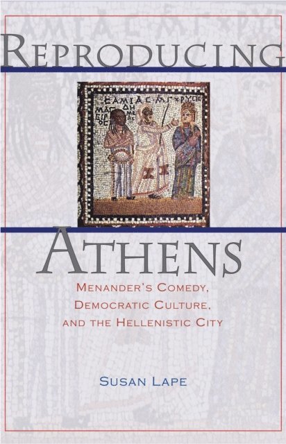 Susan Lape - Reproducing Athens, E-bok