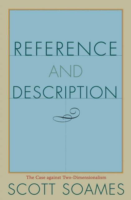 Scott Soames - Reference and Description, E-bok