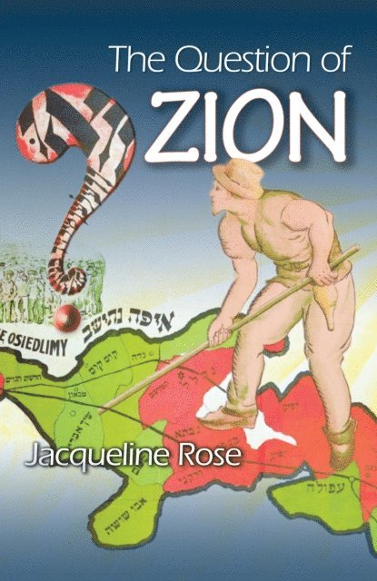 Jacqueline Rose - Question of Zion, E-bok