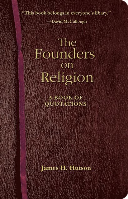 James H. Hutson - Founders on Religion, E-bok