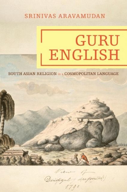 Srinivas Aravamudan - Guru English, E-bok