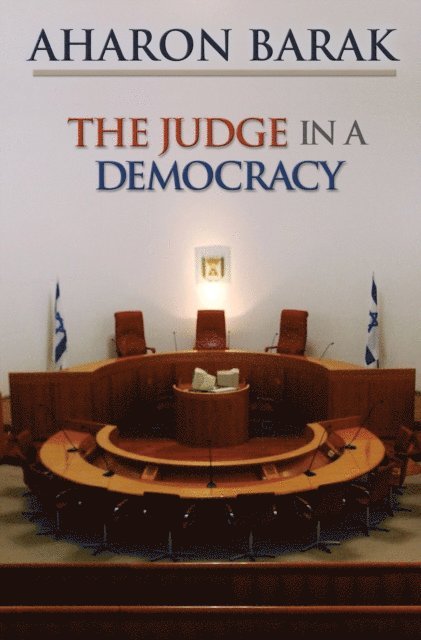 Aharon Barak - Judge in a Democracy, E-bok