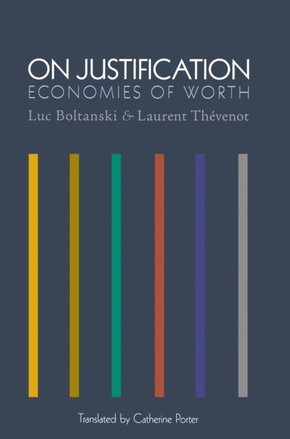 Laurent Thevenot, Luc Boltanski - On Justification, E-bok
