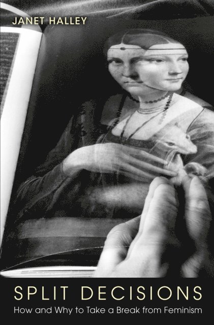 Janet Halley - Split Decisions, E-bok