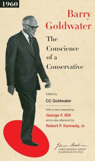 Barry M. Goldwater, CC Goldwater - Conscience of a Conservative, E-bok