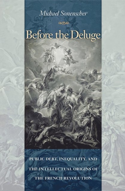 Michael Sonenscher - Before the Deluge, E-bok