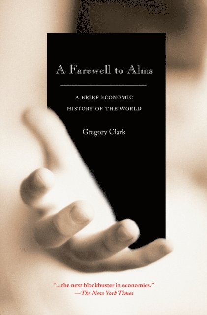 Gregory Clark - Farewell to Alms, E-bok