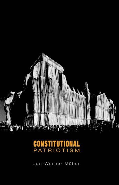 Jan-Werner Muller - Constitutional Patriotism, E-bok