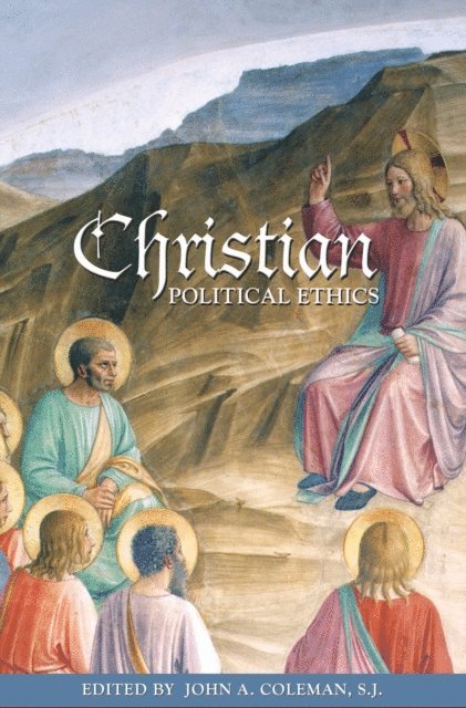 John A. Coleman - Christian Political Ethics, E-bok