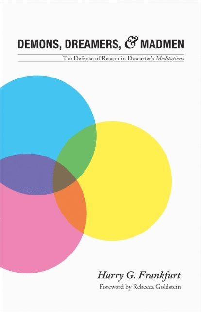 Harry G. Frankfurt - Demons, Dreamers, and Madmen, E-bok