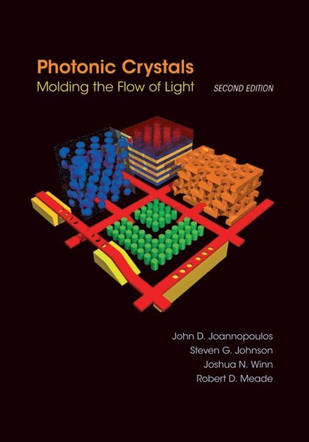 Robert D. Meade, Joshua N. Winn, Steven G. Johnson, John D. Joannopoulos - Photonic Crystals, E-bok