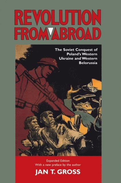 Jan T. Gross - Revolution from Abroad, E-bok