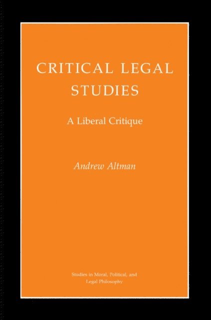 Andrew Altman - Critical Legal Studies, E-bok