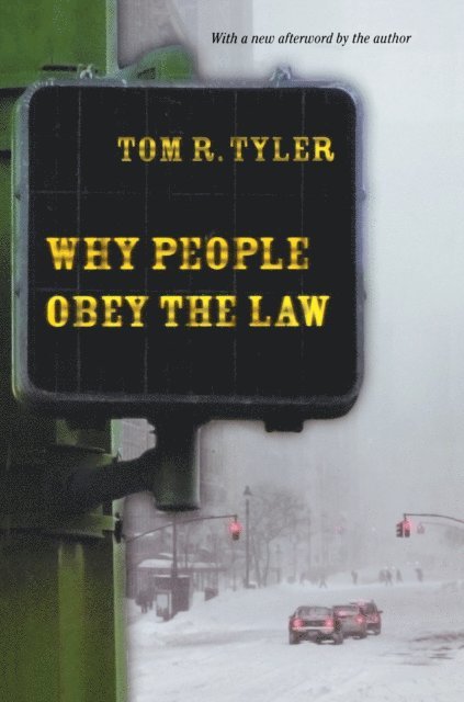 Tom R. Tyler - Why People Obey the Law, E-bok