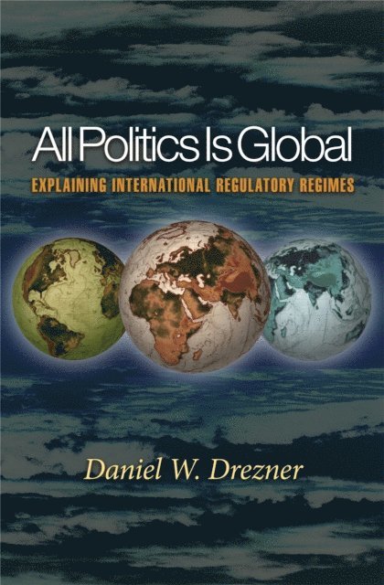 Daniel W. Drezner - All Politics Is Global, E-bok