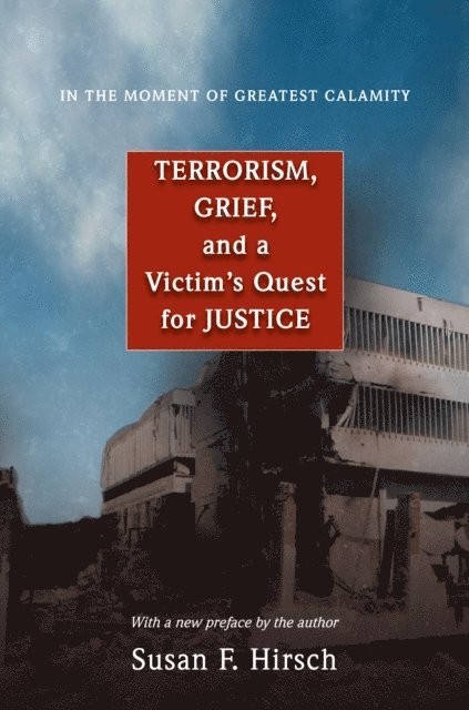 Susan F. Hirsch - In the Moment of Greatest Calamity, E-bok