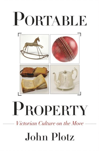 John Plotz - Portable Property, E-bok