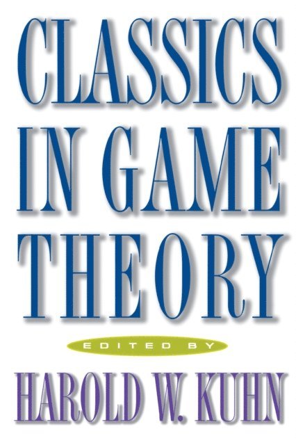 Harold W. Kuhn - Classics in Game Theory, E-bok