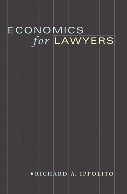 Richard A. Ippolito - Economics for Lawyers, E-bok. Tillgänglighet: Lägg i varukorg