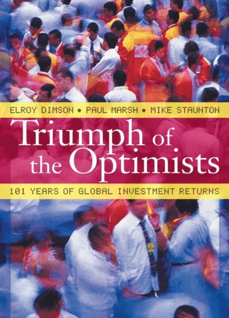 Mike Staunton, Paul Marsh, Elroy Dimson - Triumph of the Optimists, E-bok