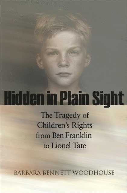 Barbara Bennett Woodhouse - Hidden in Plain Sight, E-bok