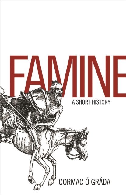 Cormac O Grada - Famine, E-bok